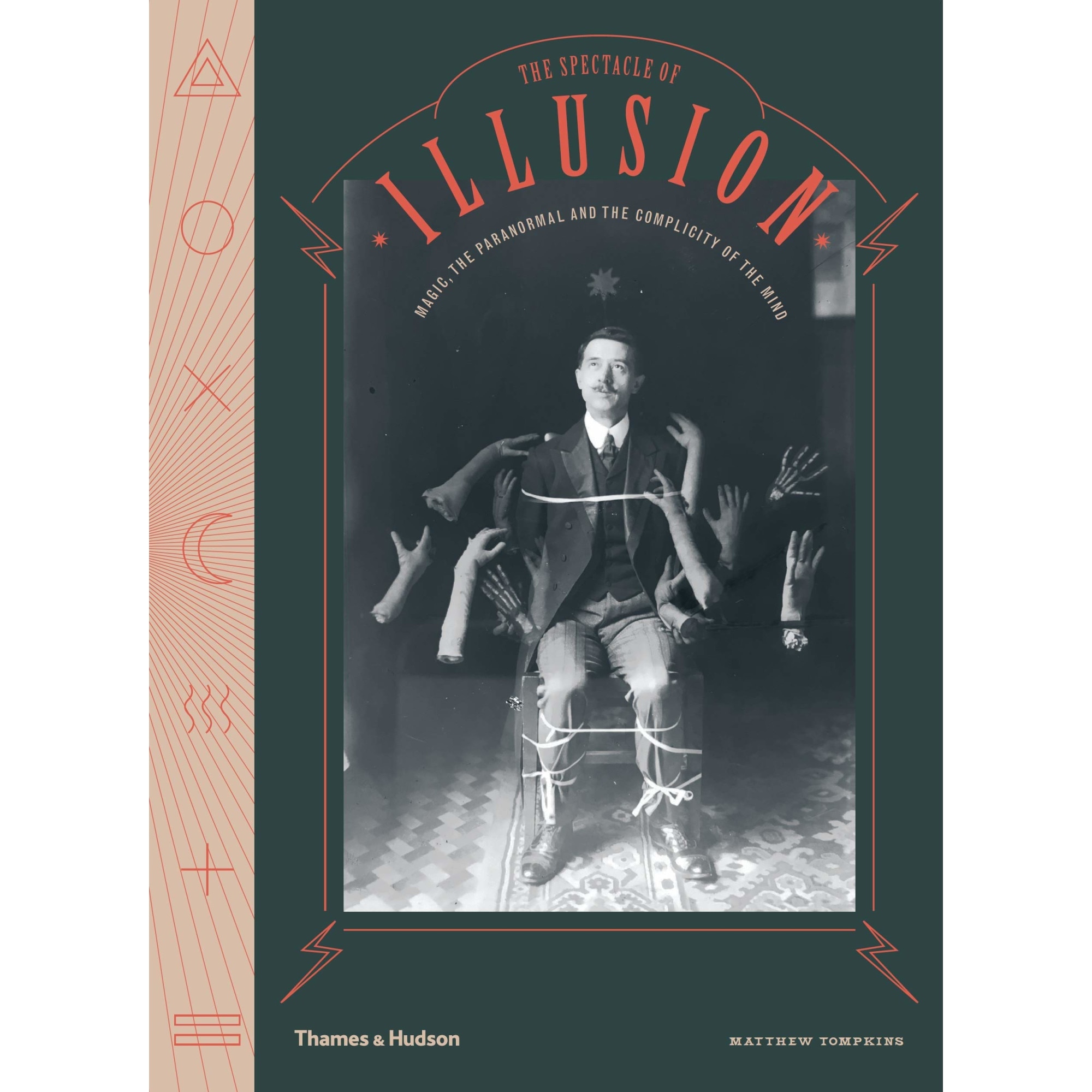 Spectacle of Illusion - Matthew L. Tompkins,Wellcome