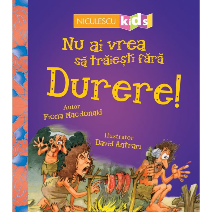 Nu ai vrea sa traiesti fara DURERE, Fiona Macdonald