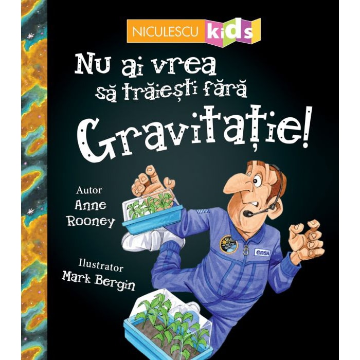 Nu ai vrea sa traiesti fara GRAVITATIE, Anne Rooney