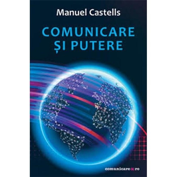 Comunicare si putere - Manuel Castells