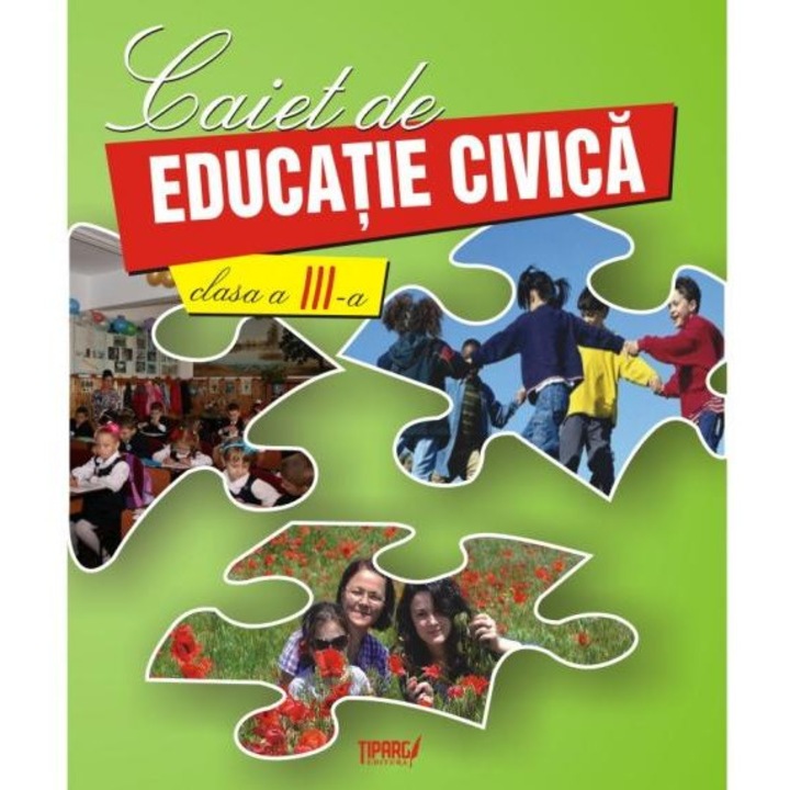 Educatie Civica Clasa A 3-a Caiet - Marinela Chiriac, Doina Burtila