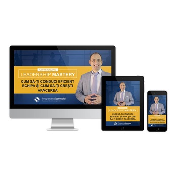 Curs Leadership Mastery - Format electronic Curs Leadership Mastery - Format electronic