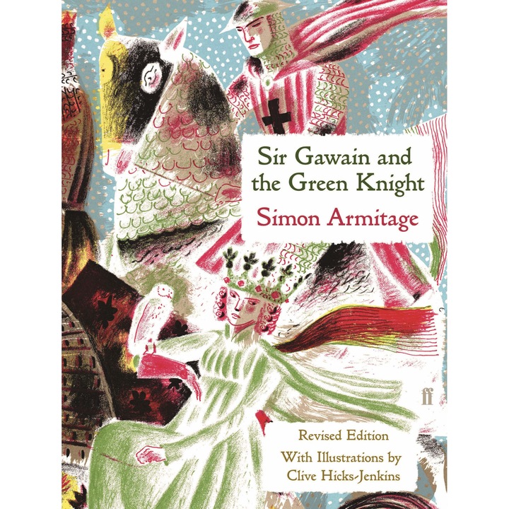 Sir Gawain and the Green Knight - Simon Armitage, ed 2018