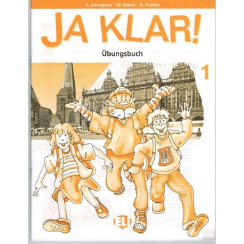 Ja klar! - Übungsbuch 1- G. Gerngross, W. Krenn, H. Puchta Ja klar! - Übungsbuch 1- G. Gerngross, W. Krenn, H. Puchta