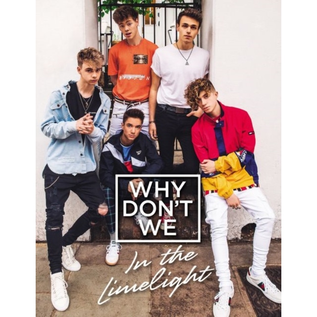 Why Don't We: In the Limelight de Why Don't We