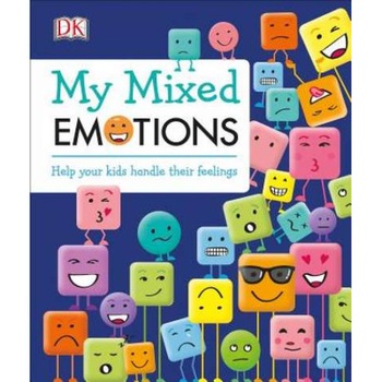 My Mixed Emotions (Library Edition): Learn to Love Your Feelings de Dk My Mixed Emotions (Library Edition): Learn to Love Your Feelings de Dk