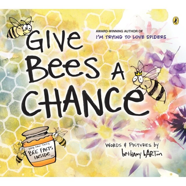 Give Bees a Chance de Bethany Barton