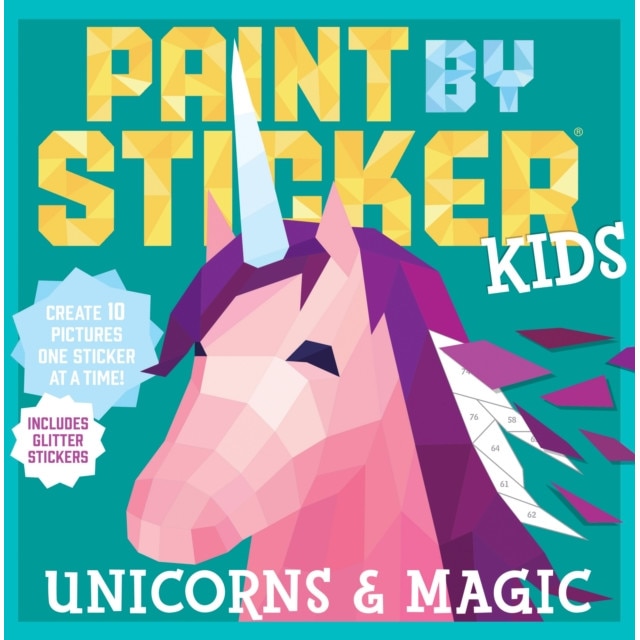 Paint by Sticker Kids: Unicorns & Magic de Workman Publishing