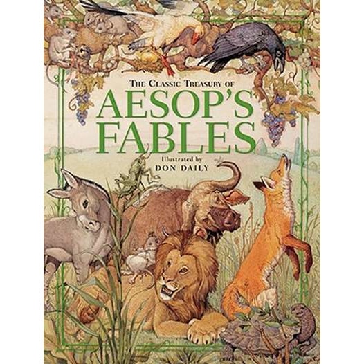 The Classic Treasury of Aesop's Fables de Don Daily