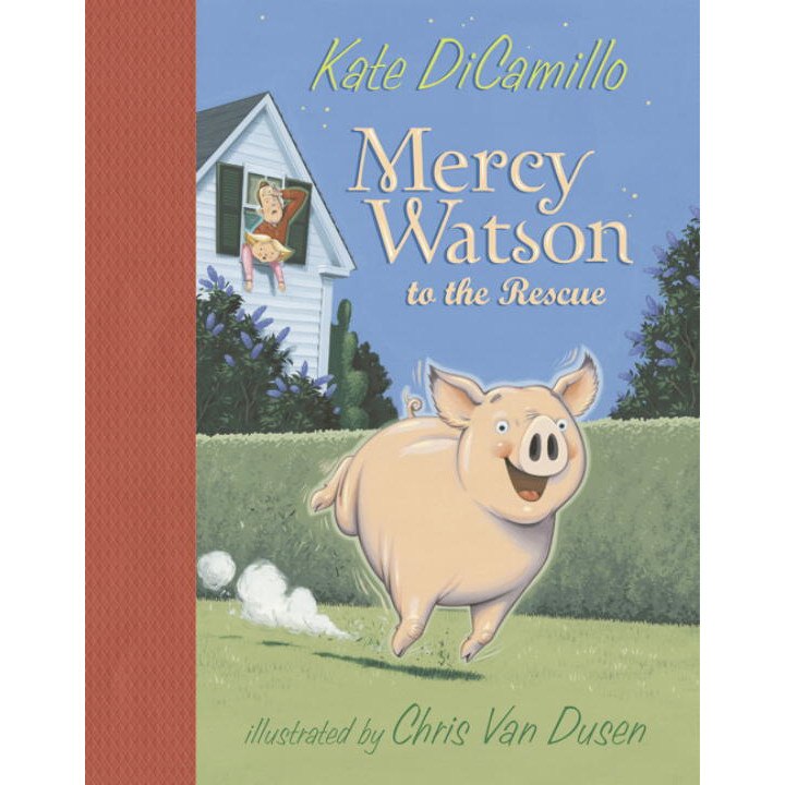 Mercy Watson to the Rescue de Kate DiCamillo [Hardback]