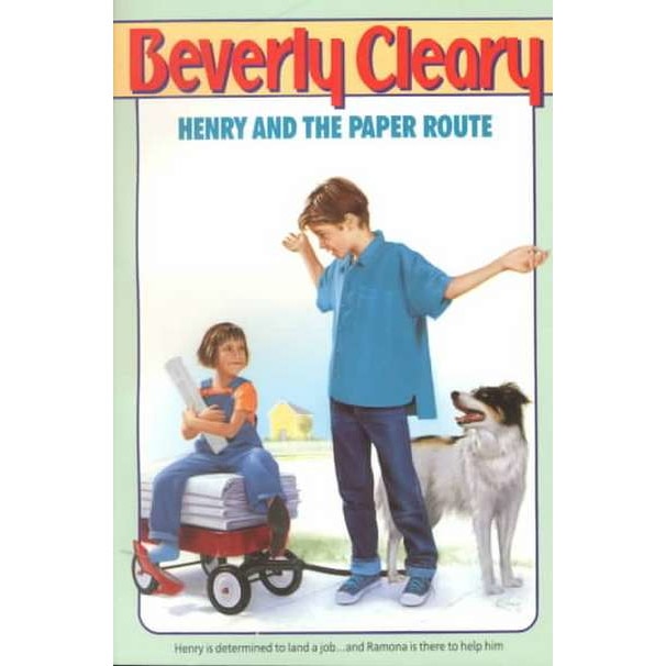Henry and the Paper Route de Beverly Cleary