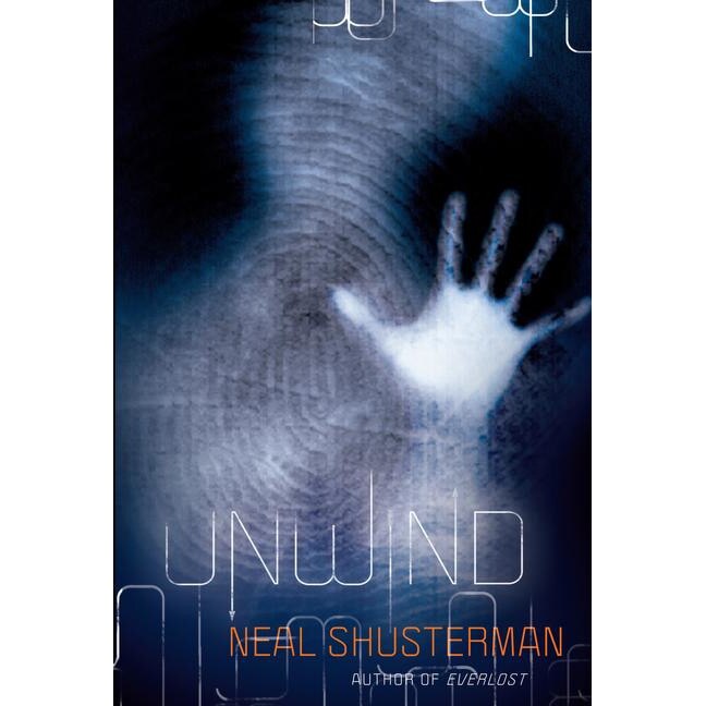 Unwind de Neal Shusterman [Hardback]