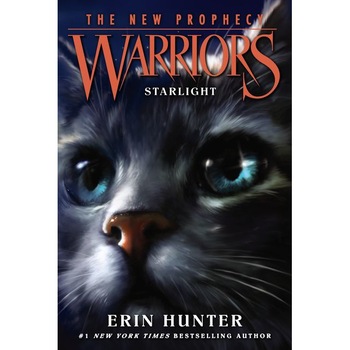 Warriors: The New Prophecy #4: Starlight de Erin Hunter Warriors: The New Prophecy #4: Starlight de Erin Hunter