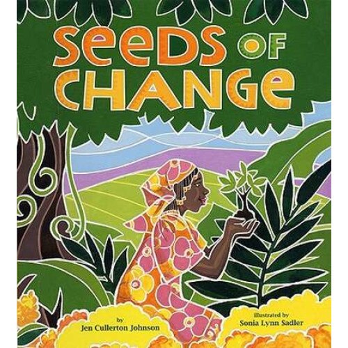 Seeds Of Change de Jen Cullerton Johnson