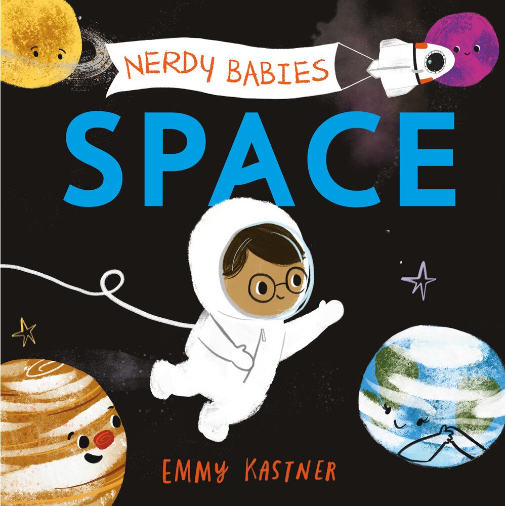 Nerdy Babies: Space de Emmy Kastner