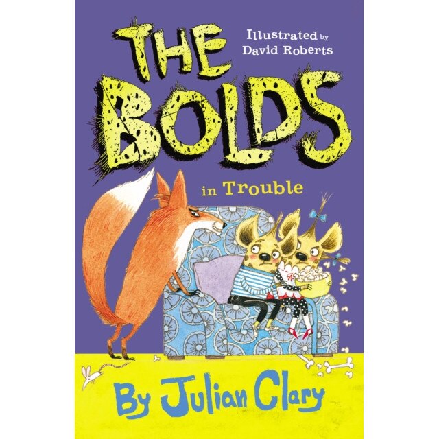 The Bolds in Trouble de Julian Clary