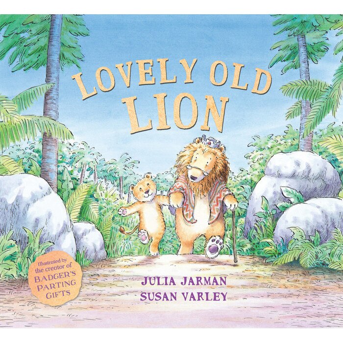 Lovely Old Lion de Julia Jarman