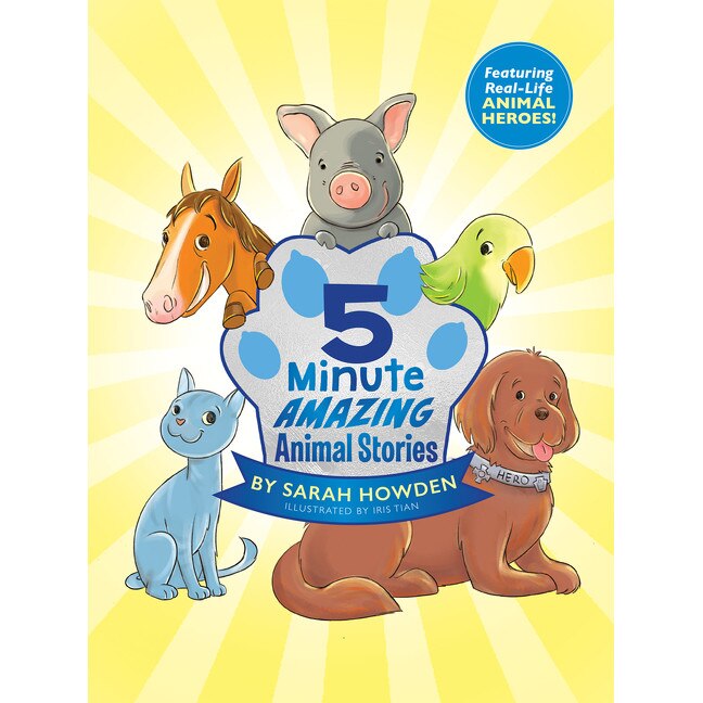 5-Minute Amazing Animal Stories de Sarah Howden