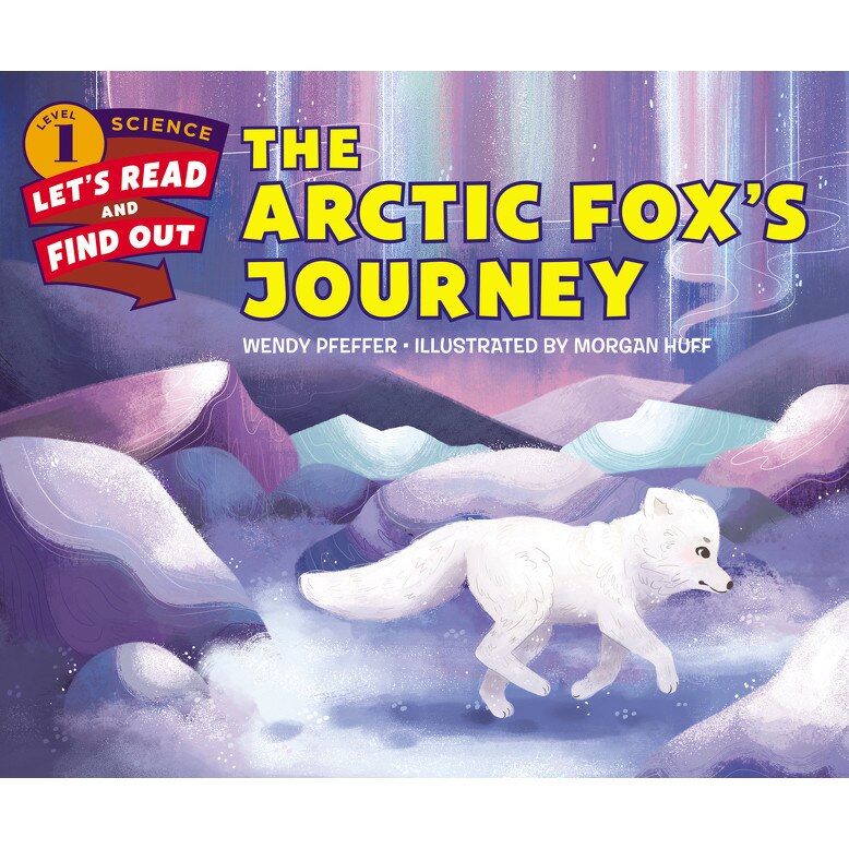 The Arctic Fox’s Journey de Wendy Pfeffer