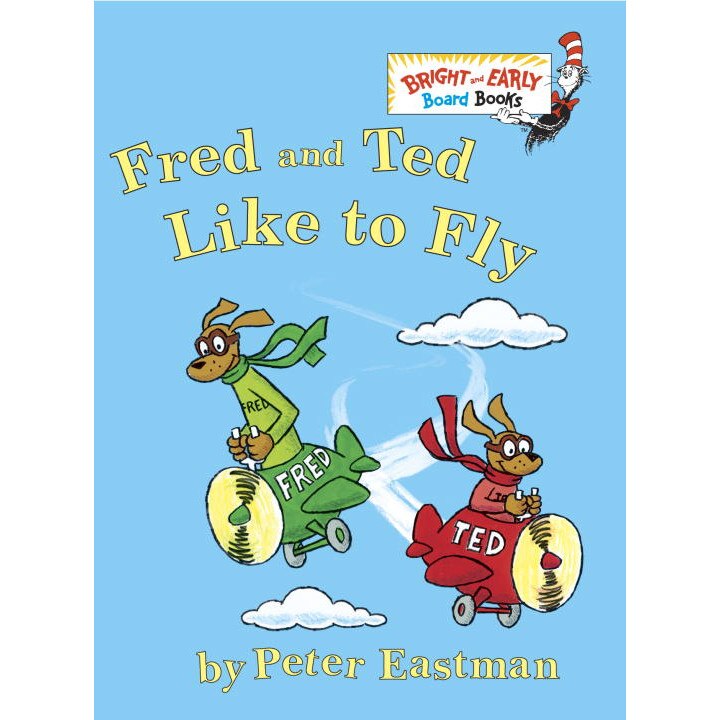 Fred and Ted Like to Fly de Peter Eastman