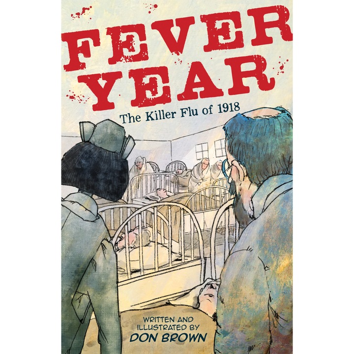 Fever Year de Don Brown