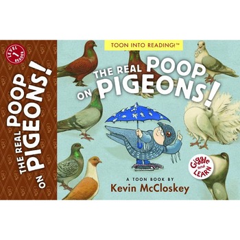 The Real Poop on Pigeons: Toon Level 1 de Kevin Mccloskey The Real Poop on Pigeons: Toon Level 1 de Kevin Mccloskey