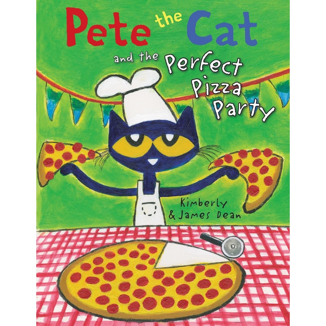 Pete the Cat and the Perfect Pizza Party de James Dean