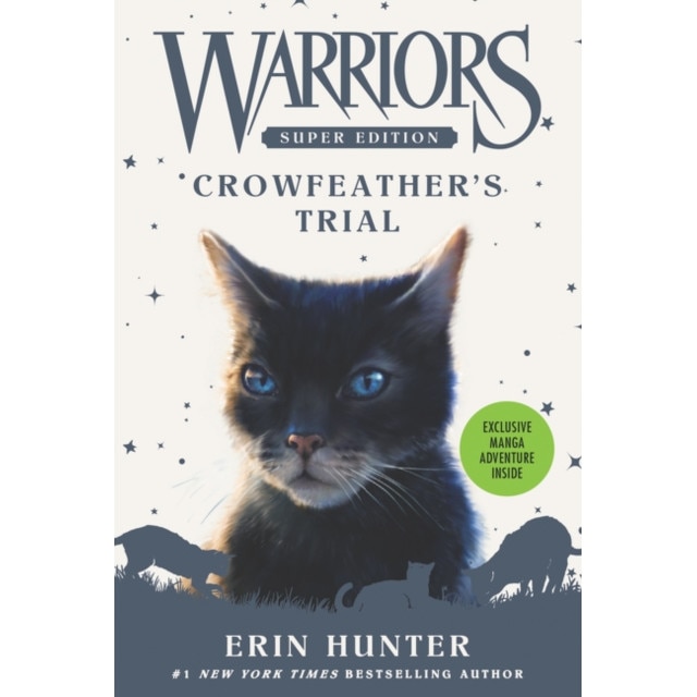 Warriors Super Edition: Crowfeather’s Trial de Erin Hunter