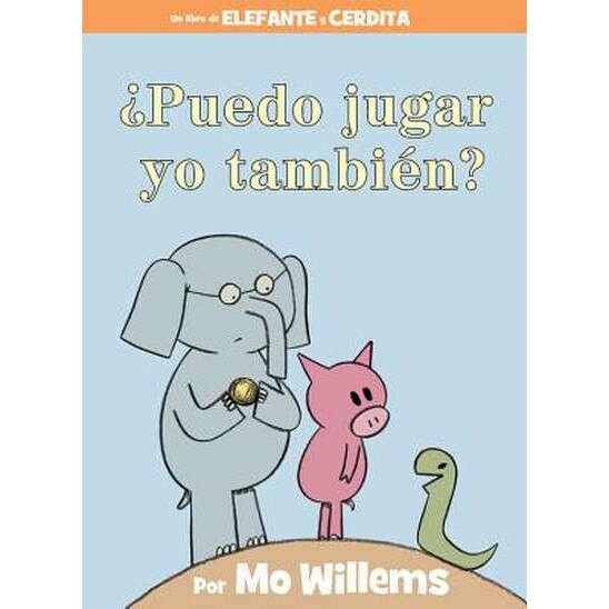 ¿Puedo jugar yo también? (Spanish Edition) de Mo Willems