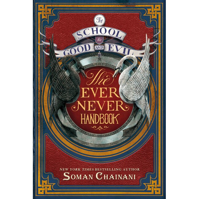 The School for Good and Evil: The Ever Never Handbook de Soman Chainani