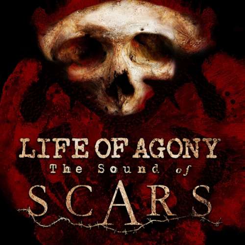 Life of Agony - Sound Of Scars (CD)