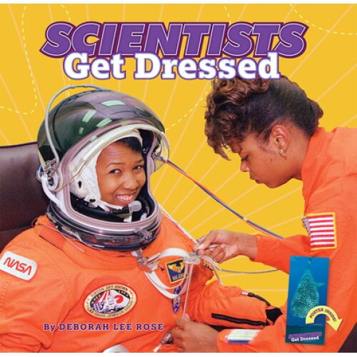 Scientists Get Dressed de Deborah Lee Rose