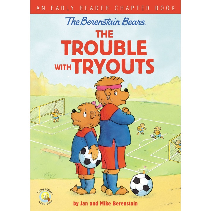 The Berenstain Bears The Trouble with Tryouts de Stan Berenstain
