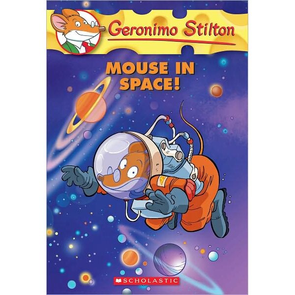 Mouse in Space! de Geronimo Stilton