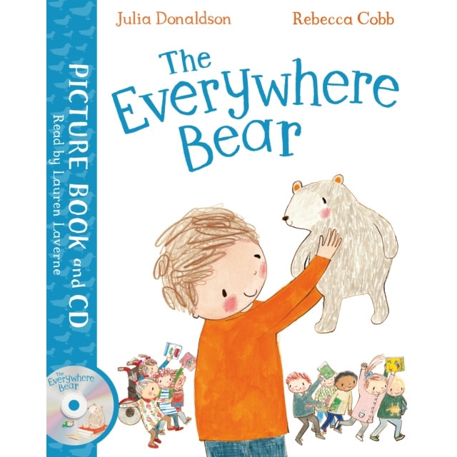 The Everywhere Bear. Book and CD Pack de Julia Donaldson