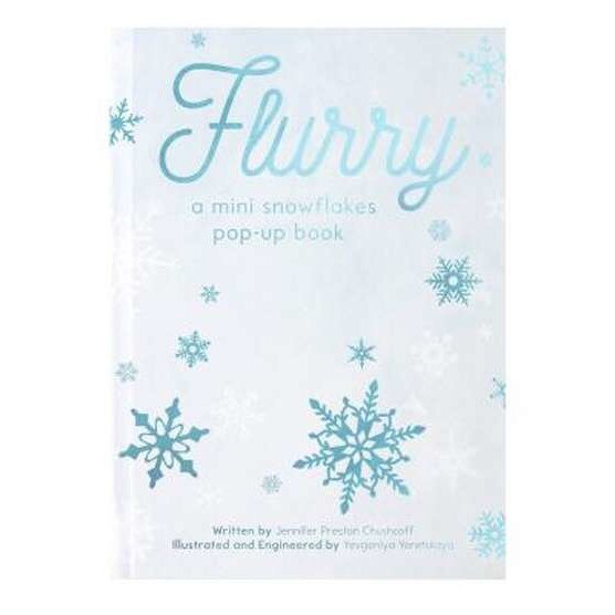 Flurry: A Mini Snowflakes Pop-Up Book de Jennifer Preston Chushcoff