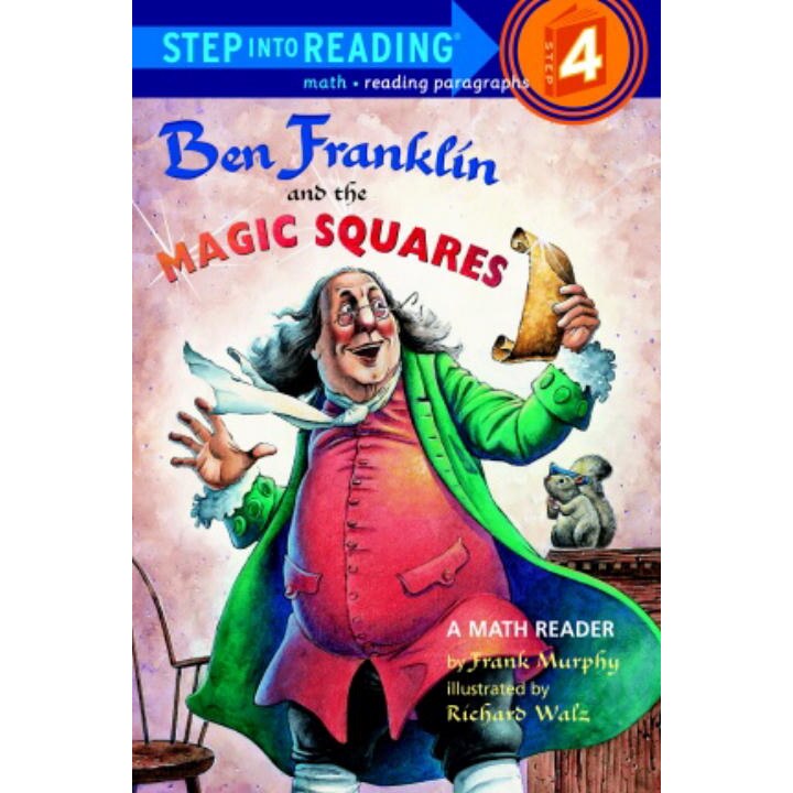Ben Franklin and the Magic Squares de Frank Murphy
