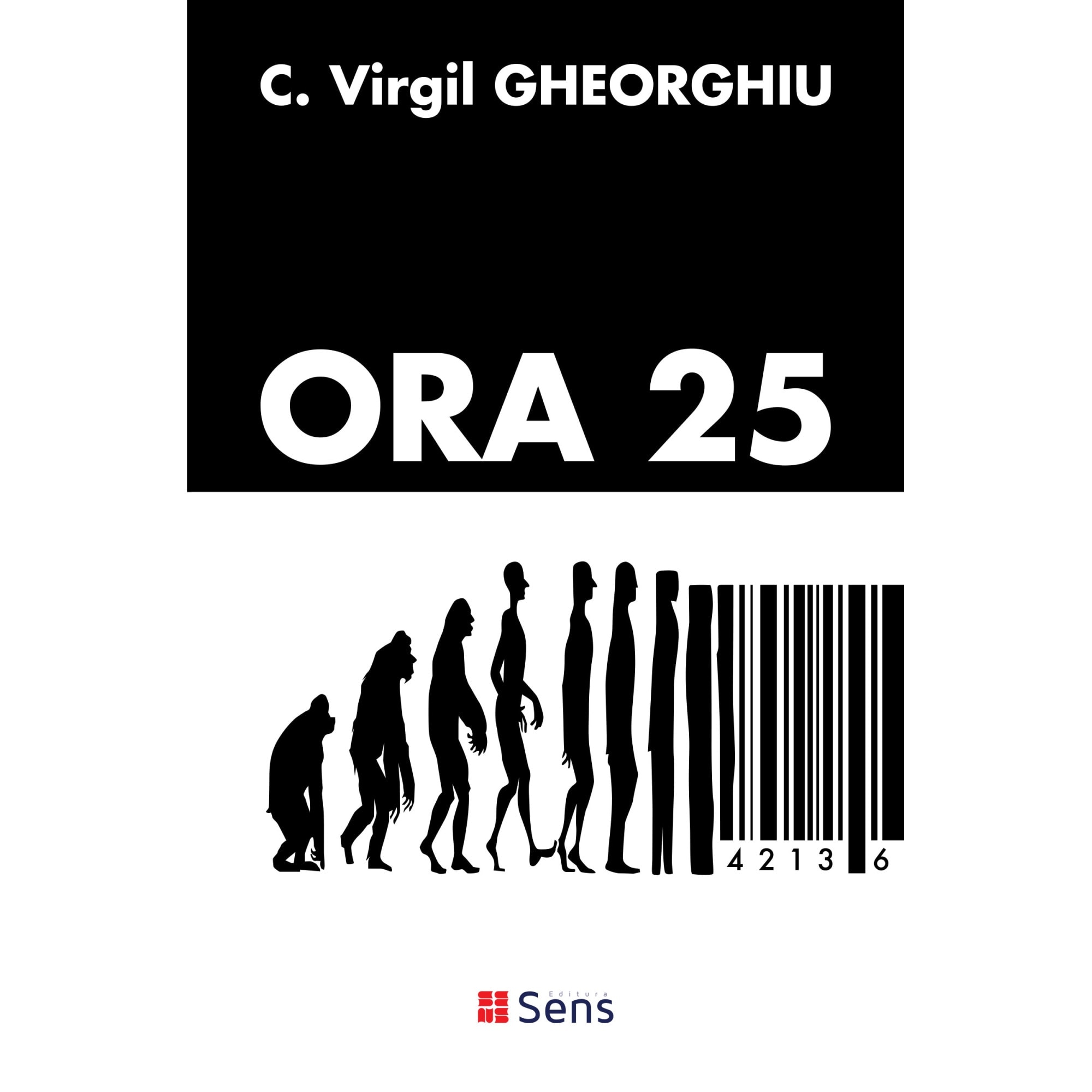 Ora 25 - C.Virgil Gheorghiu