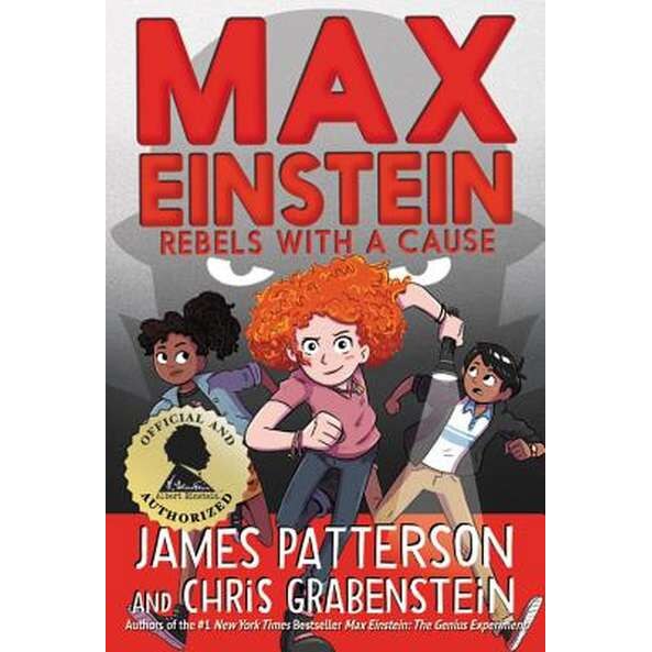 Max Einstein: Rebels with a Cause de James Patterson