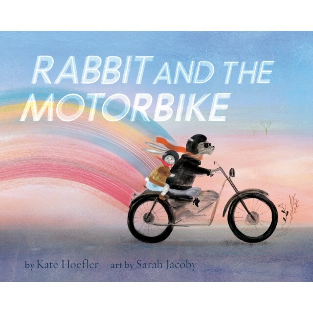Rabbit and the Motorbike: (books about Friendship, Inspirational Books for Kids, Children's Adventure Books, Children's Emotion Books) de Kate Hoefler