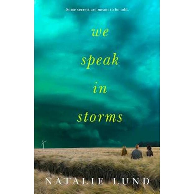 We Speak in Storms de Natalie Lund