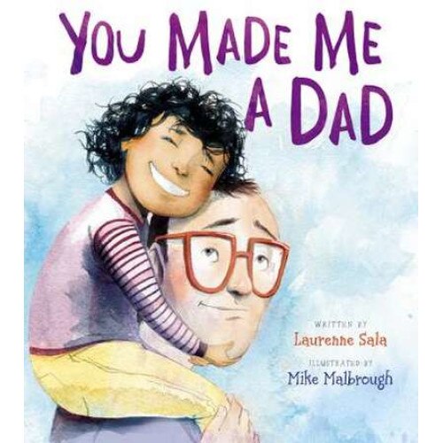 You Made Me a Dad de Laurenne Sala