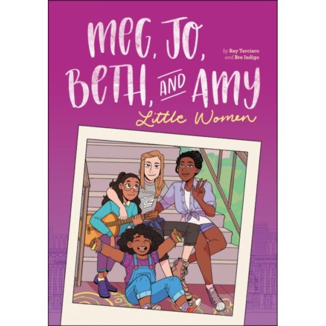 Meg, Jo, Beth, and Amy: A Graphic Novel de Rey Terciero