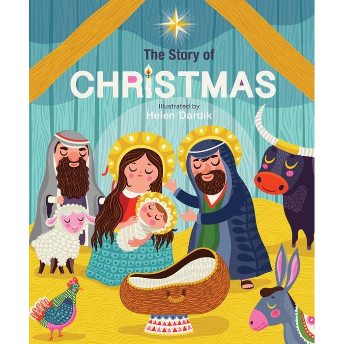 The Story of Christmas de Helen Dardik