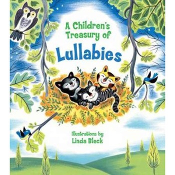 A Children's Treasury of Lullabies de Linda Bleck A Children's Treasury of Lullabies de Linda Bleck