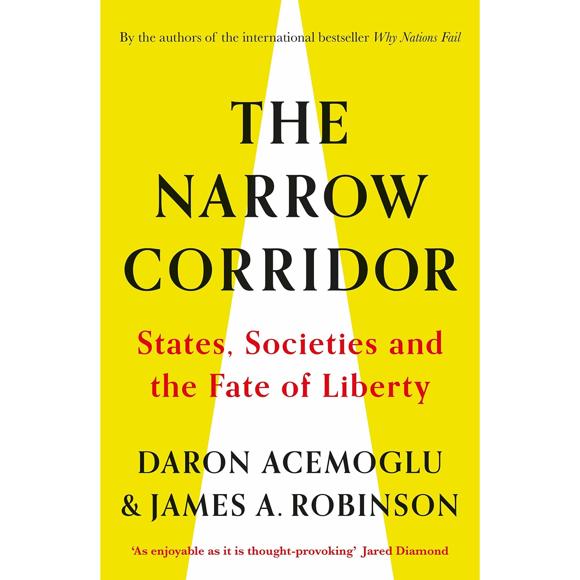 The Narrow Corridor - Daron Acemoglu, James A. Robinson
