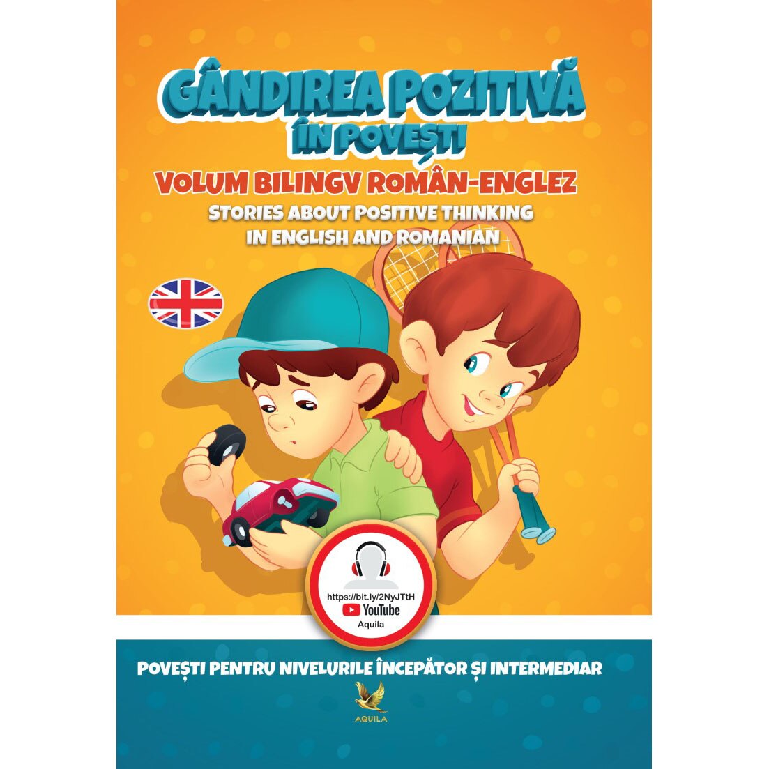 Gandirea pozitiva in povesti / Stories About Positive Thinking
