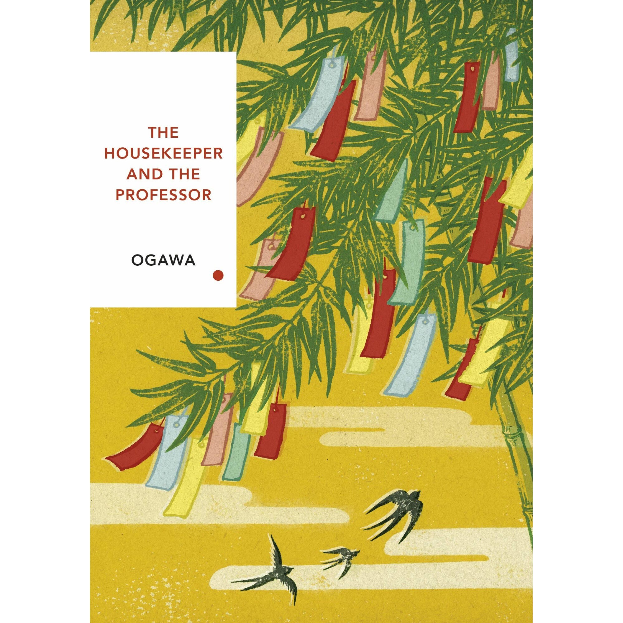 The Housekeeper and the Professor - Yoko Ogawa, editia 2019