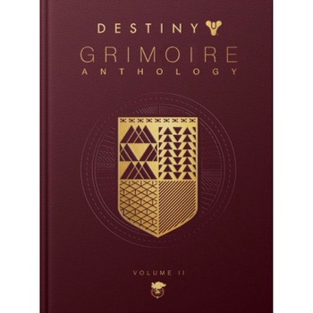 Destiny: Grimoire Anthology - Volume 2 - Bungie Destiny: Grimoire Anthology - Volume 2 - Bungie