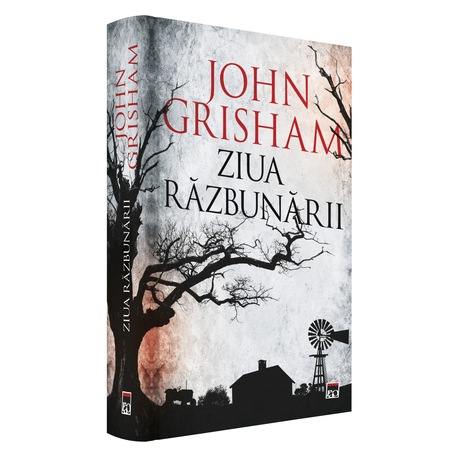 Ziua Razbunarii John Grisham Emag Ro